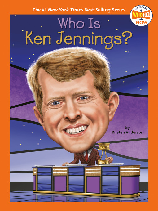 Title details for Who Is Ken Jennings? by Kirsten Anderson - Wait list